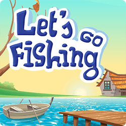 Let's go fishing