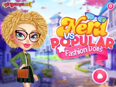 Nerd vs Popular Fashion Dolls / Nerd vs poupées de mode populaires